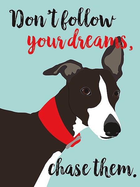 Oliphant "Don't Follow Your Dreams, Chase Them"