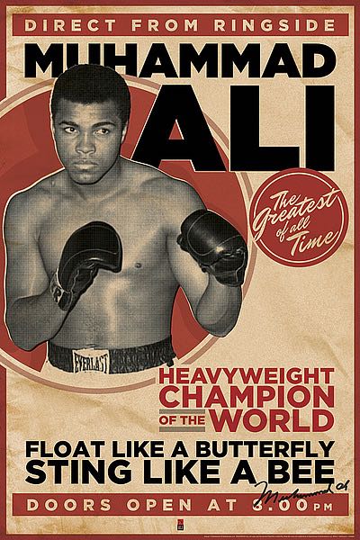 Muhammad Ali "Float Like a Butterfly, Sting Like a Bee"